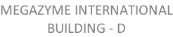 MEGAZYME INTERNATIONAL BUILDING - D